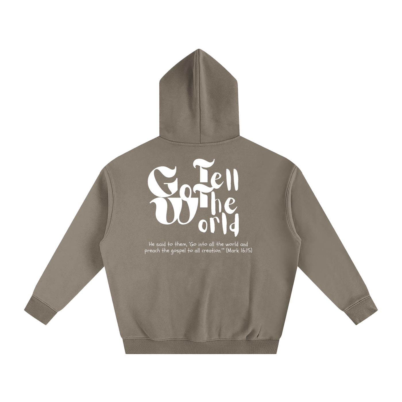 Go tell the world - GTTW | Oversize Fleeced Hoodie