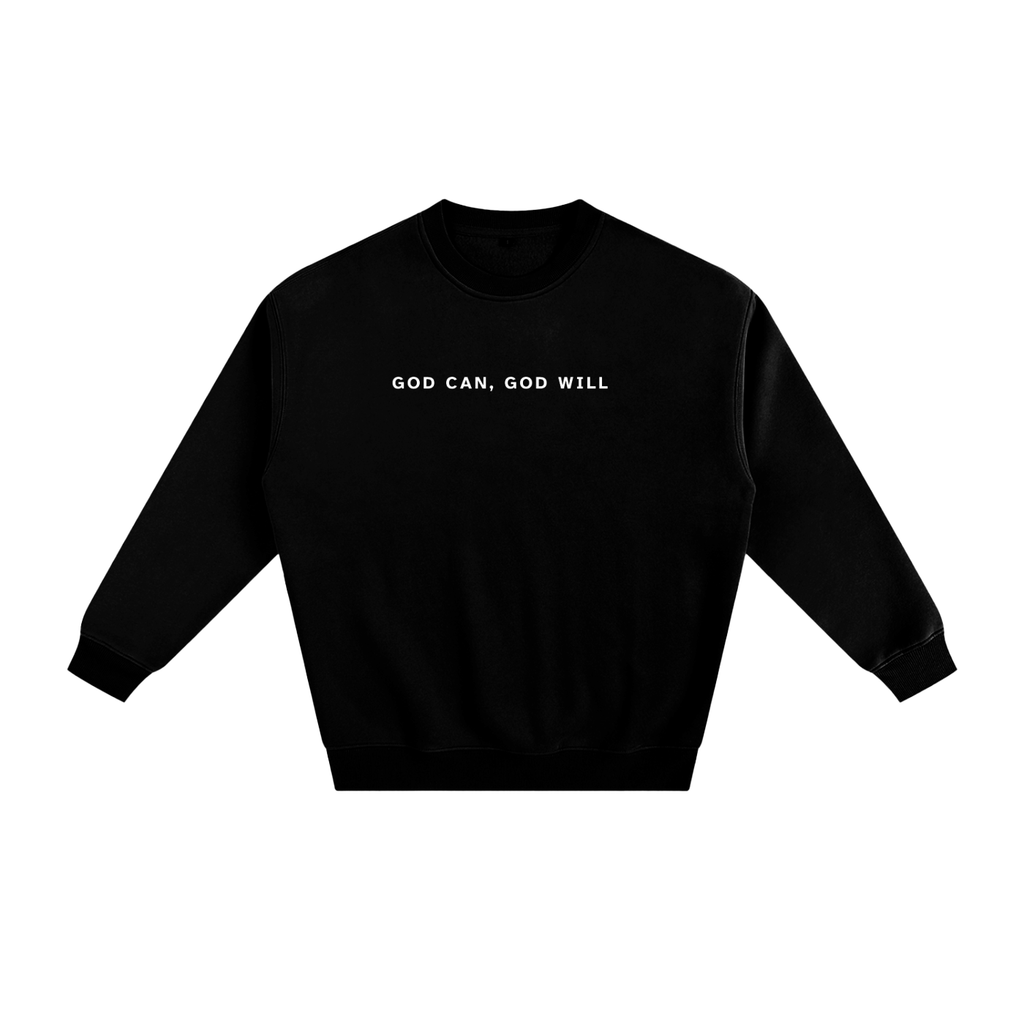 God Can, God will | Comfy Fleeced Sweatshirt